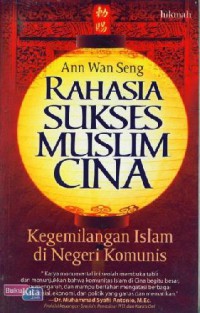 RAHASIA SUKSES MUSLIM CINA