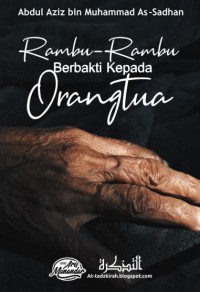 Rambu-Rambu Berbakti Kepada Orang Tua =  معالم في برالوالدين pdf