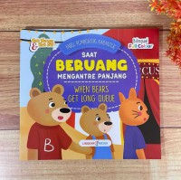 SAAT BERUANG MENGANTRE PANJANG : WHEN BEARS GET LONG QUEUE