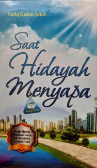 SAAT HIDAYAH MENYAPA