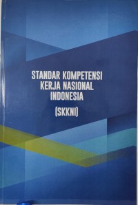 Image of STANDAR KOMPETENSI KERJA NASIONAL INDONESIA