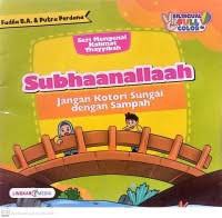 Subhaanallaah : Jangan Kotori Sungai Dengan Sampah