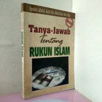 Tanya Jawab Tentang Rukun Islam