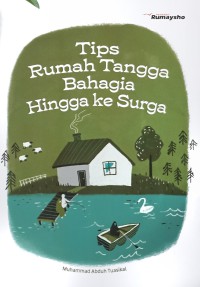 Tips Rumah Tangga Bahagia Hingga ke Surga