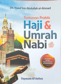 Tuntunan Haji & Umrah Nabi صلى الله عليه وسلم