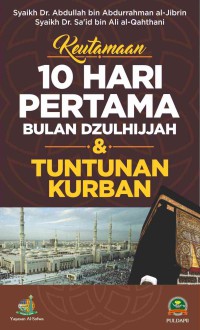 TUNTUNAN KURBAN & Keutamaan 10 HARI PERTAMA BULAN DZULHIJJAH