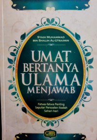 UMAT BERTANYA ULAMA MENJAWAB