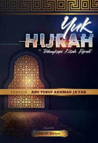 Yuk Hijrah! : Dilengkapi Kisah Hijrah pdf