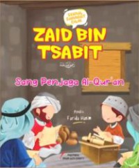 Image of ZAID BIN TSABIT رَضِيَ اللَّهُ عَنْهُ : Sang Penjaga Al-Qur'an
