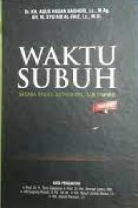 WAKTU SUBUH : SECARA SYAR'I, ASTRONOMI, DAN EMPIRIS