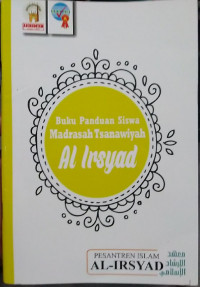 Buku Panduan Siswa Madrasah Tsanawiyah Al-Irsyad