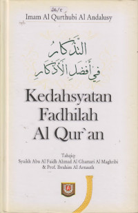 Kedahsyatan Fadhilah Al Qur'an = التذكار في أفضل الأذكار