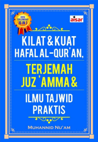 KILAT & KUAT HAFAL AL-QUR'AN, TERJEMAH & JUZ'AMMA & ILMU TAJWID PRAKTIS