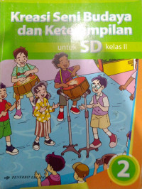 Kreasi Seni Budaya dan Keterampilan untuk SD kelas 2