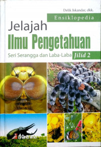 Ensiklopedia Jelajah Ilmu Pengetahuan Seri Serangga dan Laba-Laba