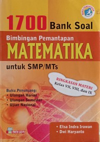 1700 Bank Soal Bimbingan Pemantapan MATEMATIKA : untuk SMP/MTs