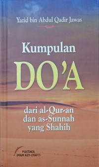 Kumpulan Do`a dari al-Qur-an dan as-Sunnah yang Shahih