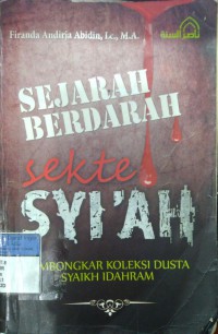 SEJARAH BERDARAH sekte SYI'AH