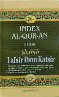 INDEX AL-QUR'AN dalam Shahih Tafsir Ibnu Katsir