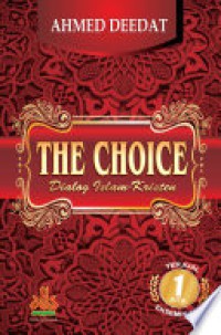 THE CHOICE : Dialog Islam-Kristen