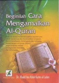 Beginilah Cara Mengamalkan Al-Quran