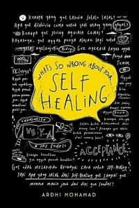 WHAT'S SO WRONG ABOUT YOUR... SELF HEALING