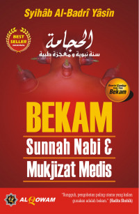 BEKAM Sunnah Nabi & Mukjizat Medis = الحجامة سنة نبوية ومعجزة طبية