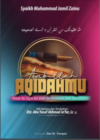 Ambillah Aqidahmu dari Al-Qur’an dan As-Sunnah Ash-Shahihah = Khudz Aqidataka min Al-Kitab wa As-Sunnah Ash-Shahihah pdf