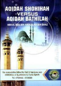 Aqidah Shahihah vs Aqidah Bathilah