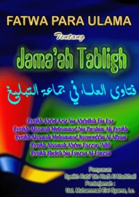 FATWA PARA ULAMA Tentang Jama'ah Tabligh = فتاوى العلماء في جماعة التبليغ  pdf