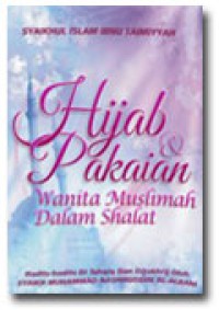 Hijab dan Pakaian Wanita Muslimah dalam Shalat