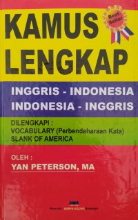 KAMUS LENGKAP = INGGRIS - INDONESIA  INDONESIA - INGGRIS