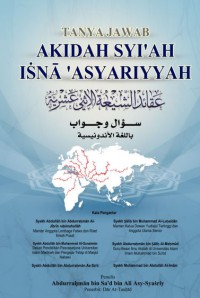 TANYA JAWAB AKIDAH SYI'AH ISNA'ASYARIYYAH = عقائد الشيعة الاثنى عشرية سؤال و جواب باللغة الأندونيسية pdf