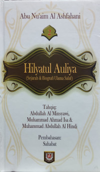 Hilyatul Auliya ( Sejarah & Biografi Ulama Salaf ) = حلية لأولياء و طبقات الأصفياء