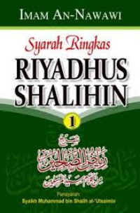 Syarah Ringkas RIYADHUS SHALIHIN = شرح رياض الصالحين من كلام سيد المرسلين