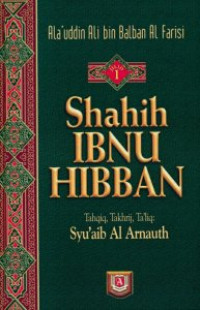 Shahih IBNU HIBBAN = صحيح ابن حبان بترتيب ابن بلبان