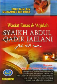 Wasiat Emas & `Aqidah  Syaikh Abdul Qadir Jaelani رحمه الله تعالى
